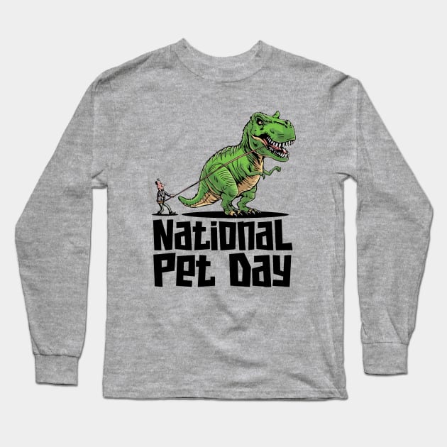 National Pet Day – April Long Sleeve T-Shirt by irfankokabi